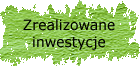 Zrealizowane inwestycje